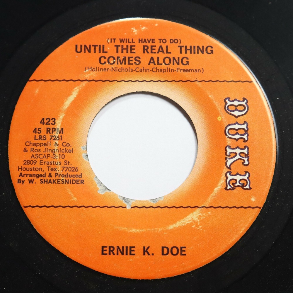 ERNIE K. DOE - UNTIL THE REAL THING COMES ALONG / LITTLE MARIE - SOUL 45